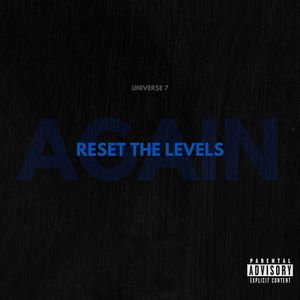 Reset The Levels Again