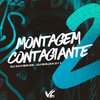 DJ XAVIER ZS - Montagem Contagiante 2