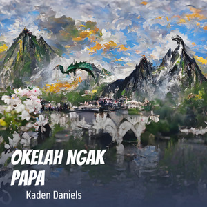 Okelah Ngak Papa