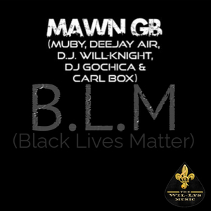 B.L.M (Black Lives Matter)