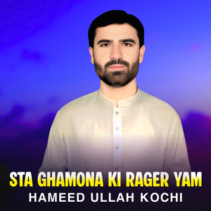 Sta Ghamona Ki Rager Yam