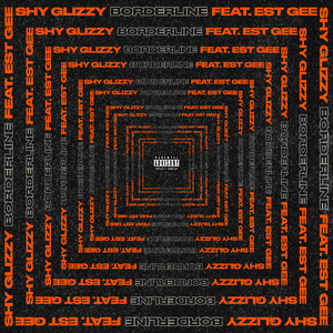 Borderline (feat. EST Gee)