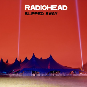 True Love Waits [2000-07-08 Tel Aviv, Israel]