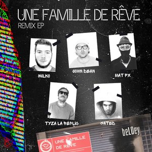 Une famille de rêve (feat. Nadine Carina) (Tyza La Réplic Remix)