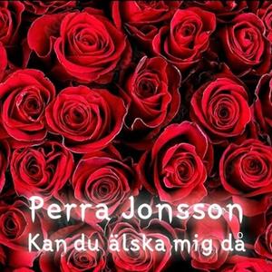 Kan du älska mig då