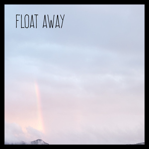 Float Away