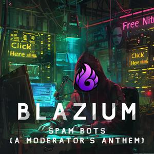 Spam bots (A Moderator's Anthem)