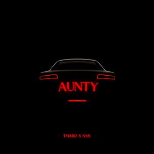 Aunty (feat. NXS)
