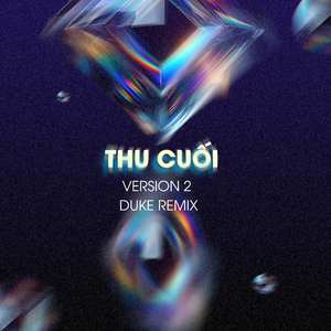 Thu Cuối (Duke Remix) [Version 2]