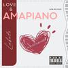 Labeto - Love & amapiano