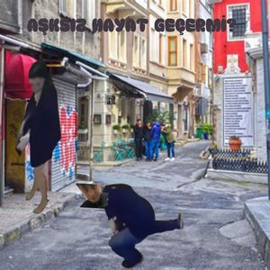 AŞKSIZ HAYAT GEÇERMİ?