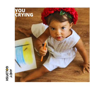 You Crying