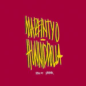 HUNNIDDOLLA (slowed down)