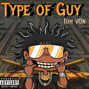 Type of guy
