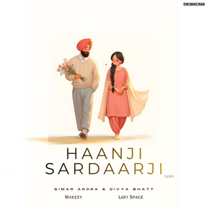 Haanji Sardaar Ji (Lofi)