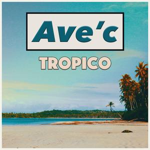 Tropico