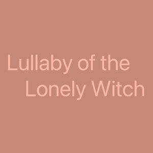 孤独な魔女の子守唄