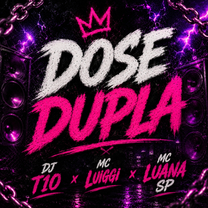 DOSE DUPLA