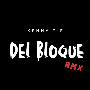 Del Bloque Rmx
