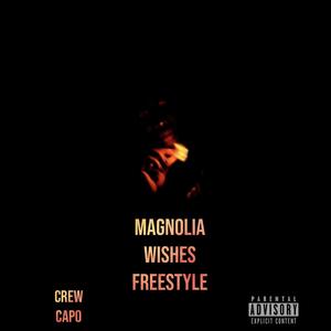 Magnolia Wishes Freestyle