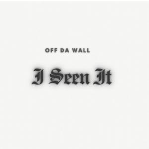 I Seen It (feat. Dread Mighty & Raf)