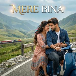 Mere Bina