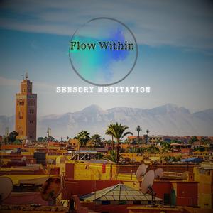 Flow Within (feat. Ayoub Houmanna, Jasper Whisper, Alma Lin & Flame Timo)