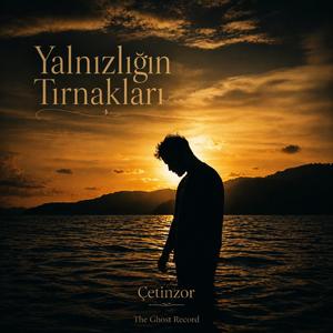 Yalnızlığın Tırnakları