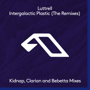 Intergalactic Plastic (Kidnap Remix)