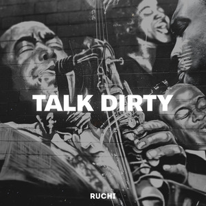Talk Dirty