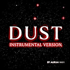 Dust (Instrumental Version)