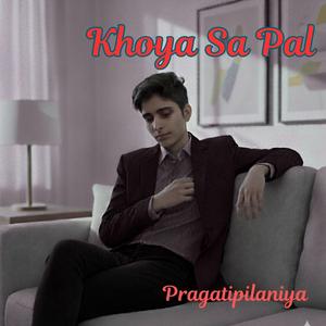 Khoya Sa Pal (Version 1.0)