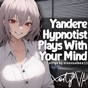 ASMR F4A Yandere Hypnotist Plays With Your Mind