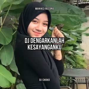 DJ Dengarkanlah Kesayanganku