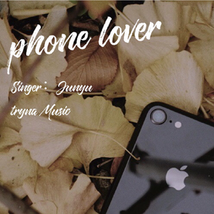 PHONE LOVER