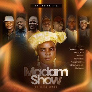 The Tribute to Madam Show (G)