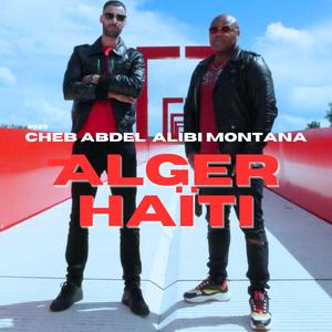 Alger Haïti (feat. Alibi Montana)