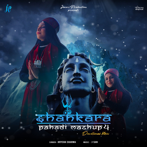 Shankara (Pahadi Mashup 4)