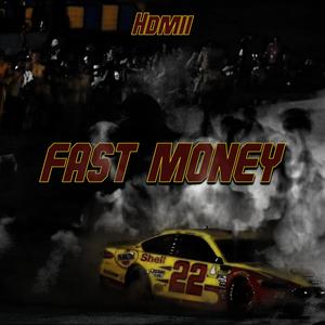 FAST MONEY