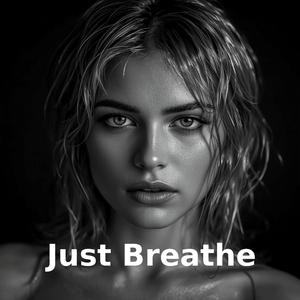 Just Breathe