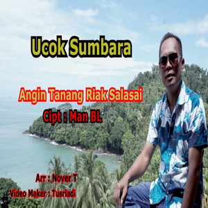 ANGIN TANANG RIAK SALASAI