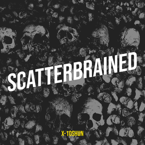 Scatterbrained