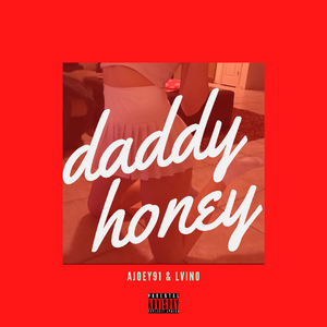 甜蜜爸爸 DADDY HONEY