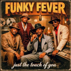 Just the Touch of You