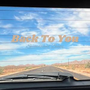 Back To You (feat. Saad Shah)