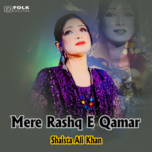 Mere Rashq E Qamar