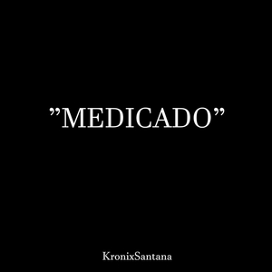 Medicado