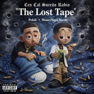 The Lost Tape (feat. Poloh & MoneySign Suede)