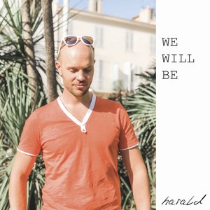 We Will Be