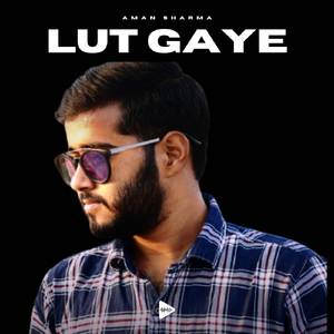 Lut Gaye
